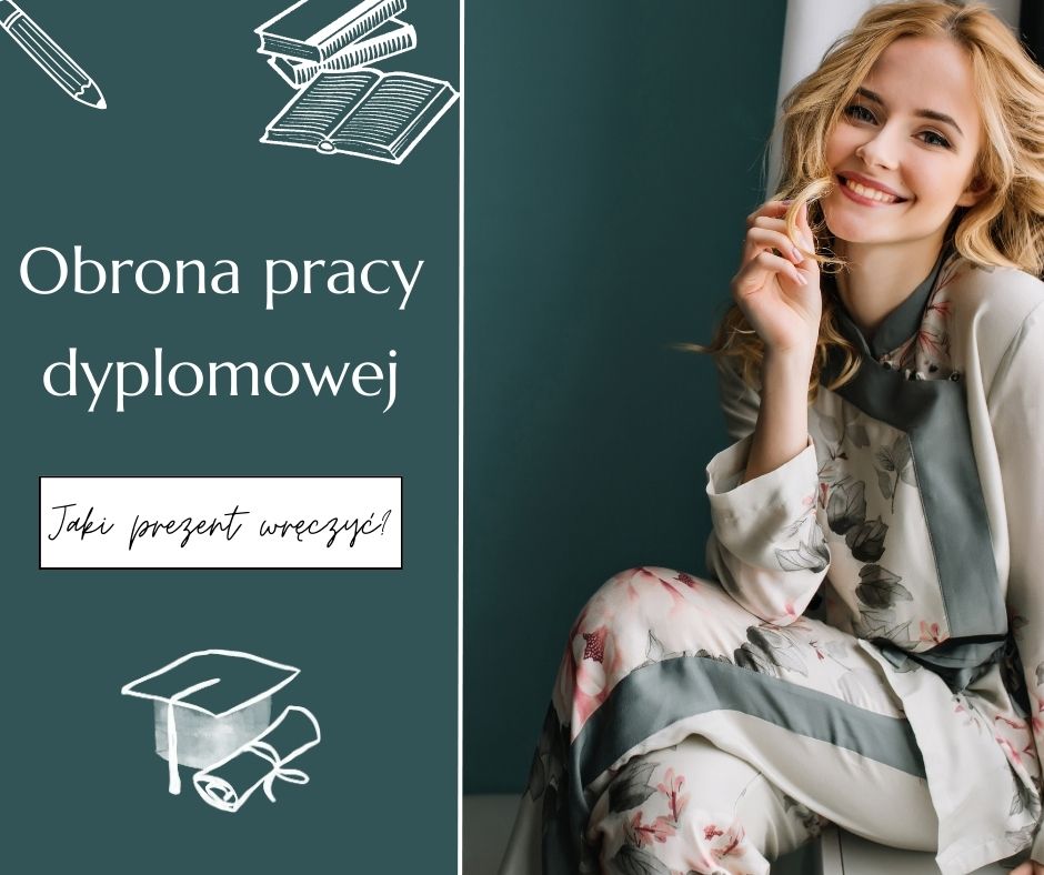 Jaki prezent wręczyć na obronę?